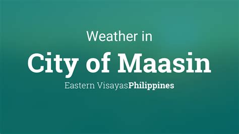 weather maasin city|Weather for City of Maasin, Philippines .